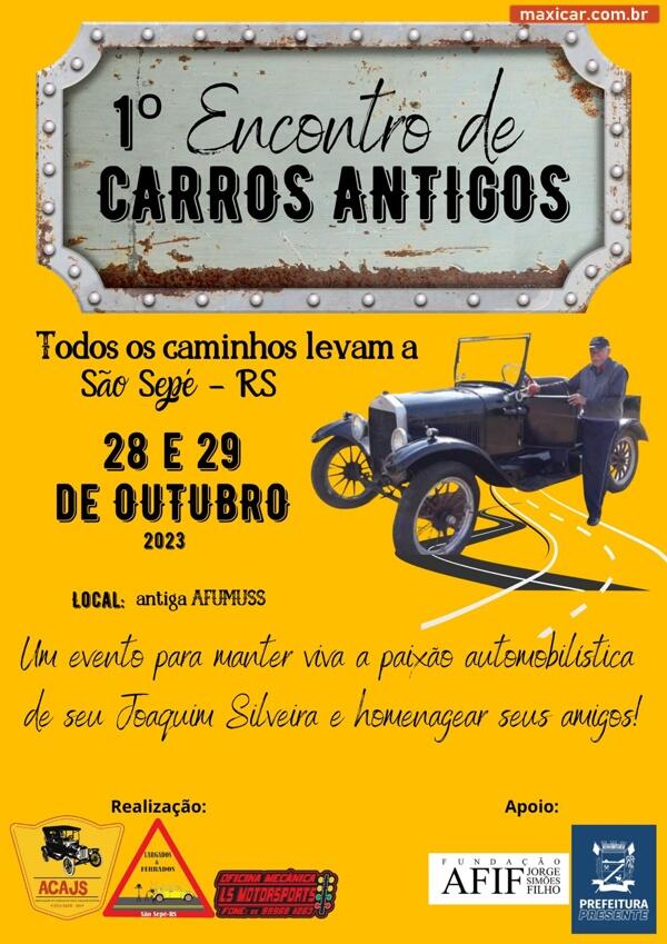 1º Encontro de Carros Antigos de São Sepé, RS • 28 e 29/10/2023