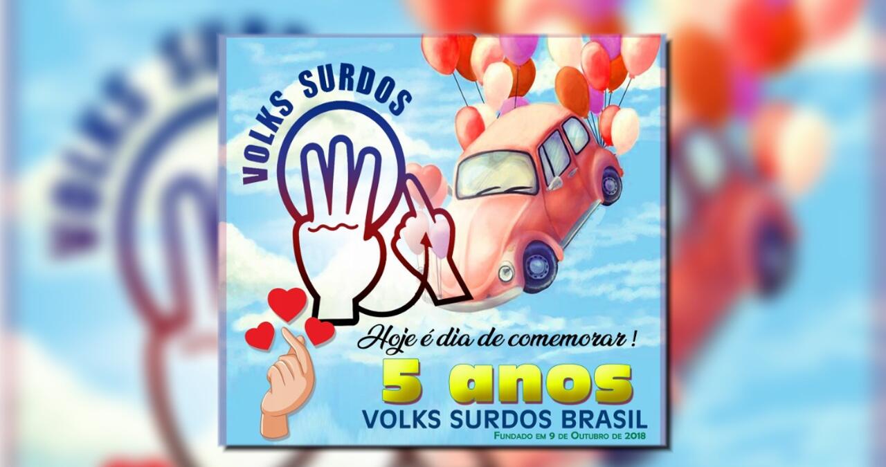 Volks Surdos Brasil em clima de festa!