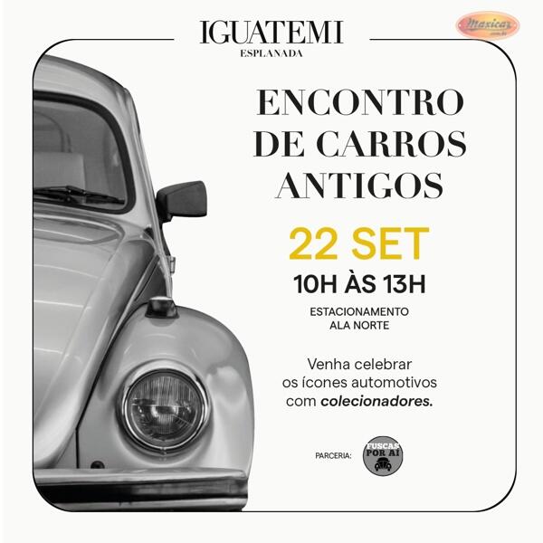 Encontro de Carros Antigos no Iguatemi Esplanada