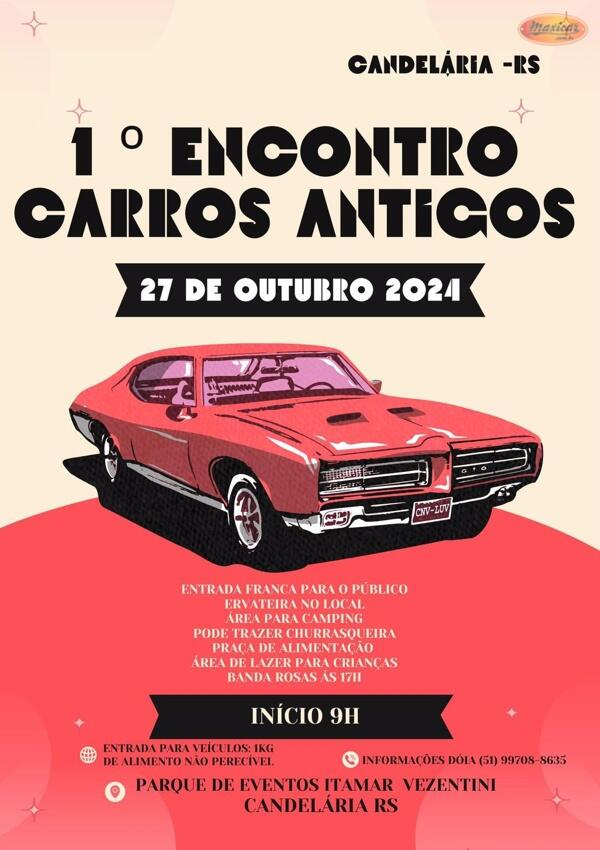 1º Encontro de Carros Antigos de Candelária