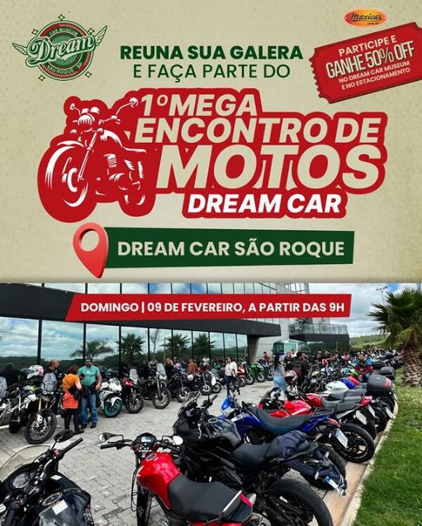 1º Megaencontro de Motos Dream Car